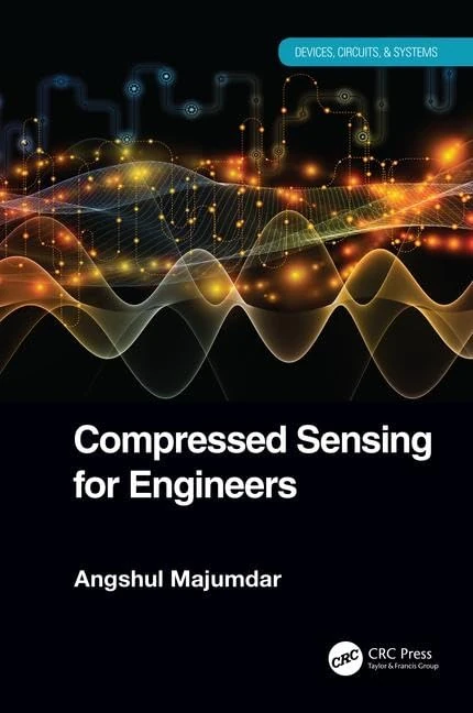 CRC Press - Compressed Sensing for Engineers Textbook - Image 1