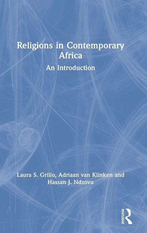 Religions in Contemporary Africa: An Introduction