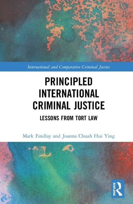 Routledge Principled International Criminal Justice Book