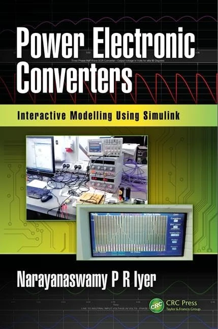 CRC Press Power Electronic Converters - Simulink Modelling Book