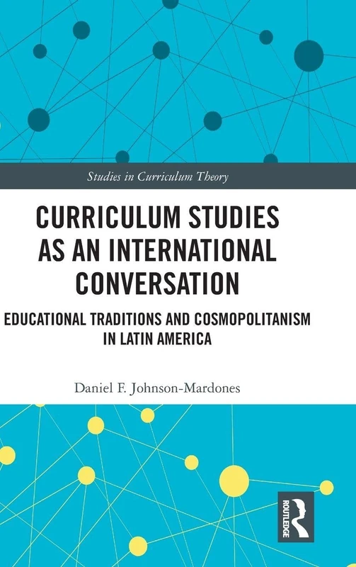 Routledge Curriculum Studies International Conversation Book - Image 1