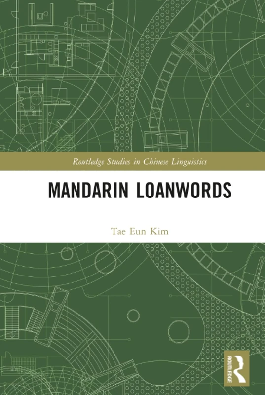 Routledge Mandarin Loanwords - Chinese Linguistics Study