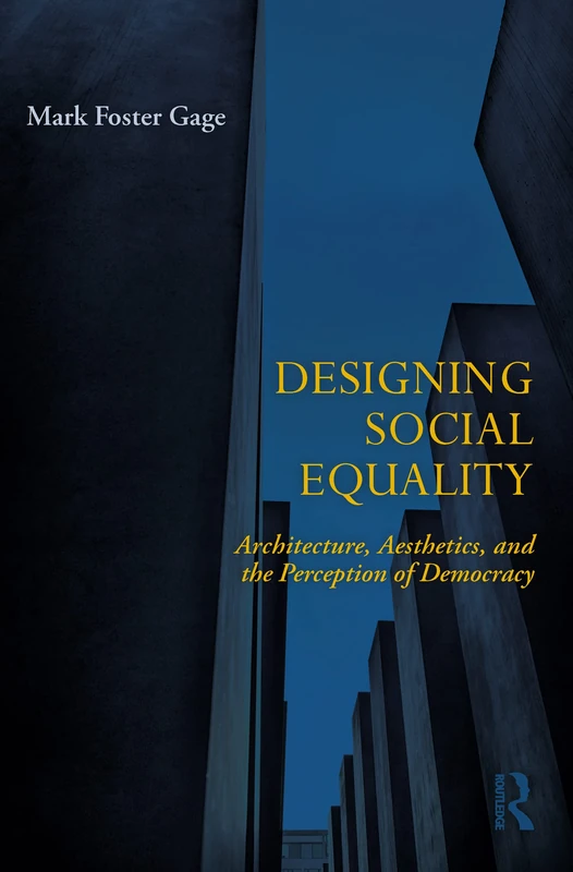 Designing Social Equality: Architecture, Aesthetics, and the Perception of Democracy - Image 1