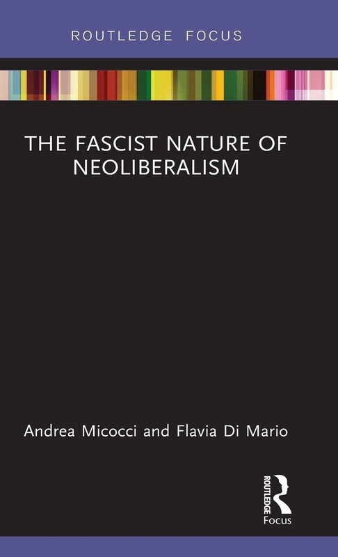 Routledge - The Fascist Nature of Neoliberalism - Book - Image 1