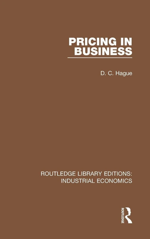 Pricing in Business: 23 (Routledge Library Editions: Industrial Economics)