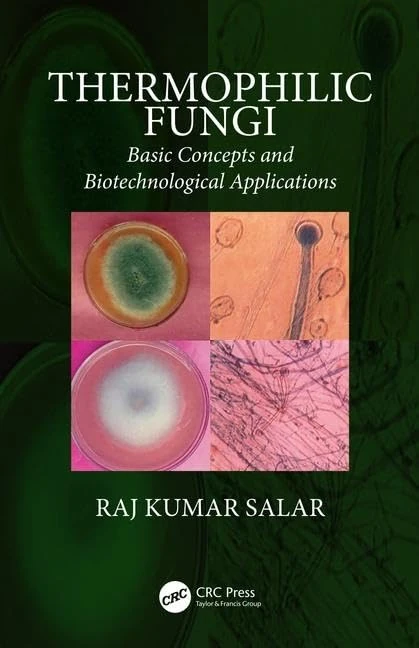 Thermophilic Fungi: Basic Concepts and Biotechnological Applications