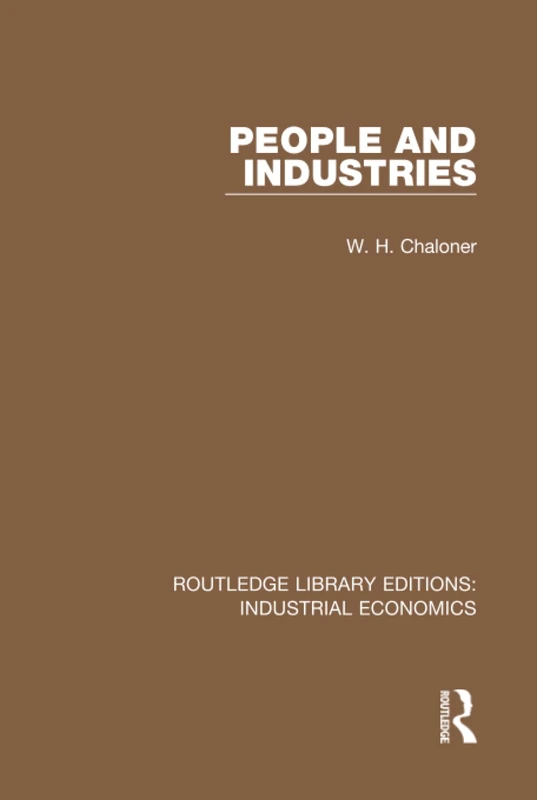 People and Industries: 22 (Routledge Library Editions: Industrial Economics) - Image 1