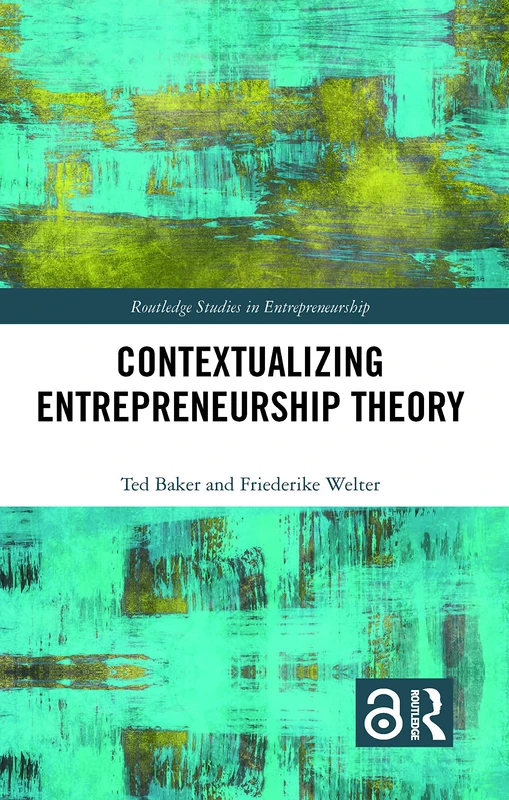 Routledge Contextualizing Entrepreneurship Theory - Book