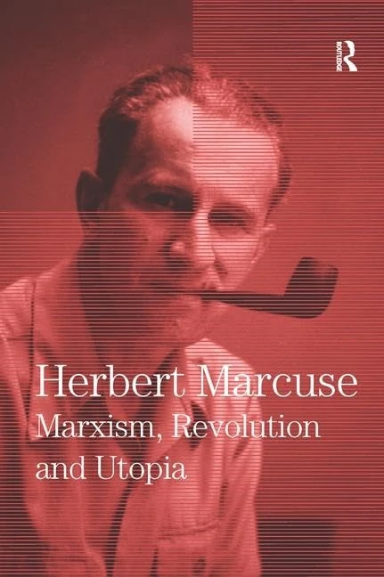 Marxism, Revolution and Utopia: Collected Papers of Herbert Marcuse, Volume 6 (Herbert Marcuse: Collected Papers)