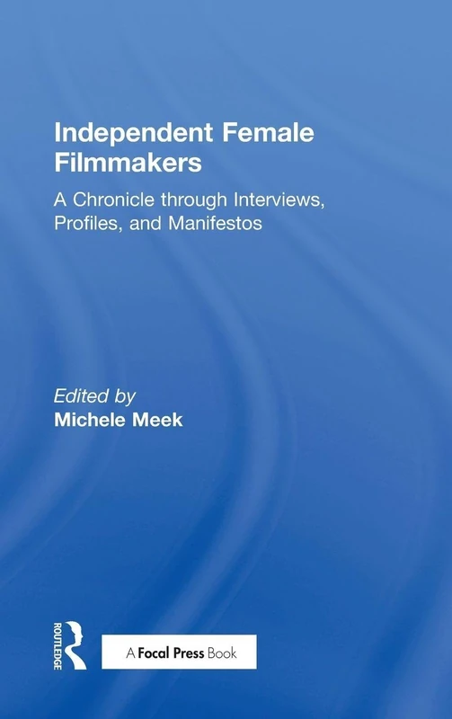 Routledge Independent Female Filmmakers - Film History Book