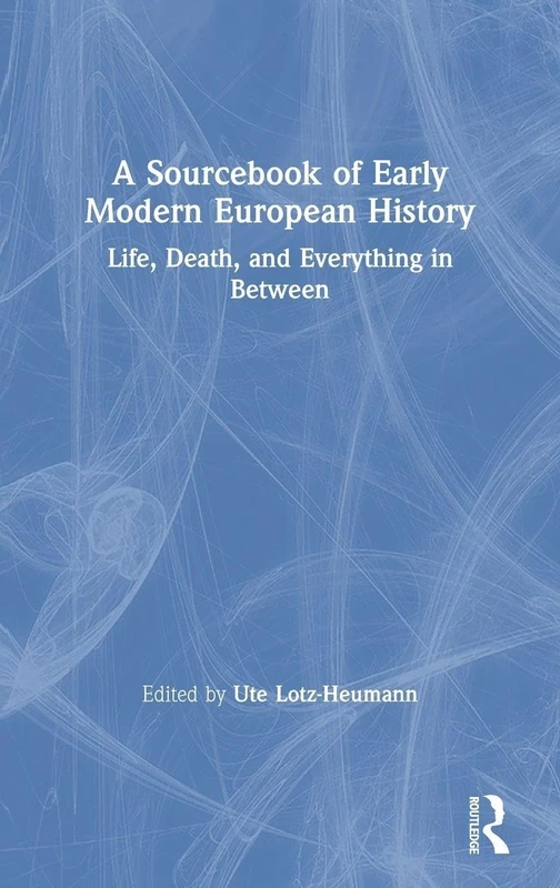 Routledge - A Sourcebook of Early Modern European History