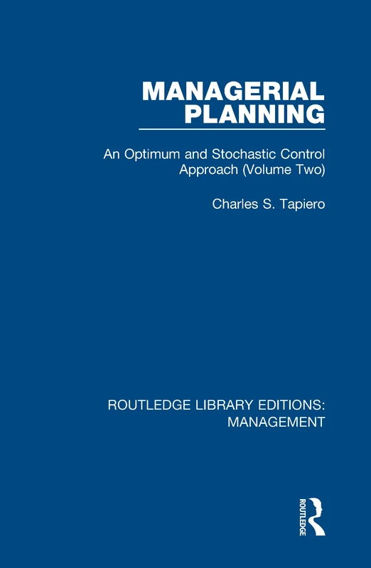 Routledge Managerial Planning: Optimum and Stochastic Control