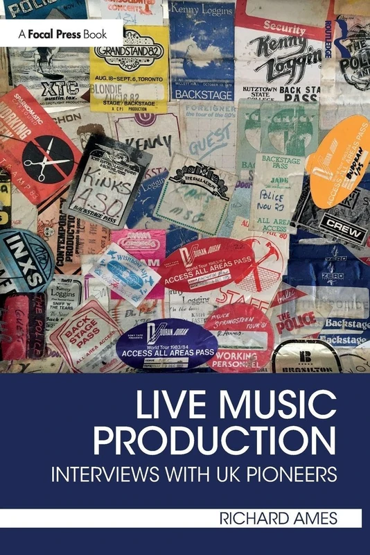 Live Music Production: Interviews with UK Pioneers