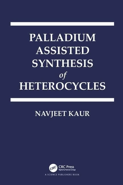 CRC Press Palladium Assisted Synthesis of Heterocycles Book