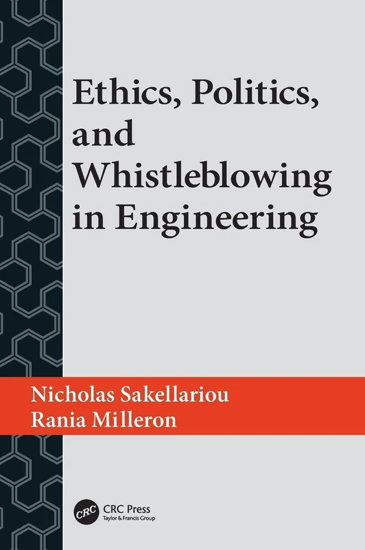 CRC Press - Ethics, Politics, and Whistleblowing in Engineering - Image 1