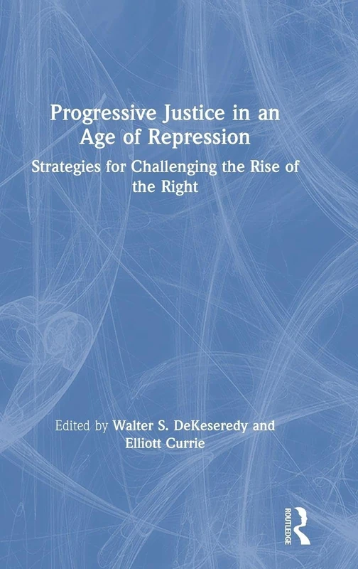 Routledge - Progressive Justice in an Age of Repression