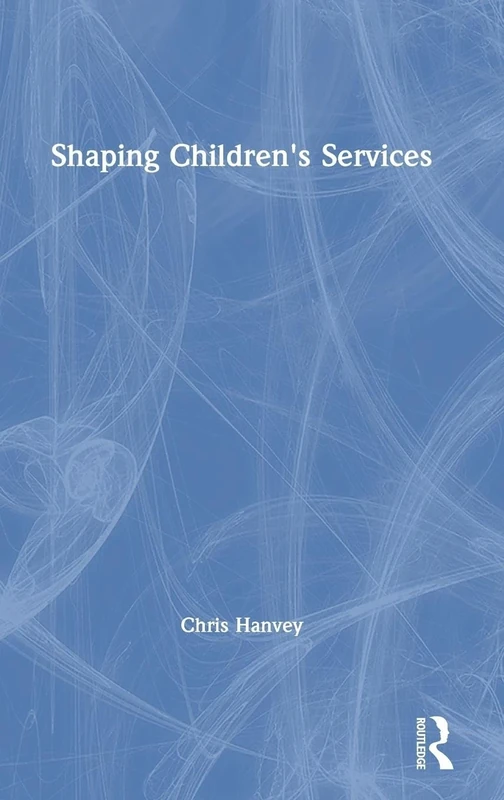 Shaping Children's Services