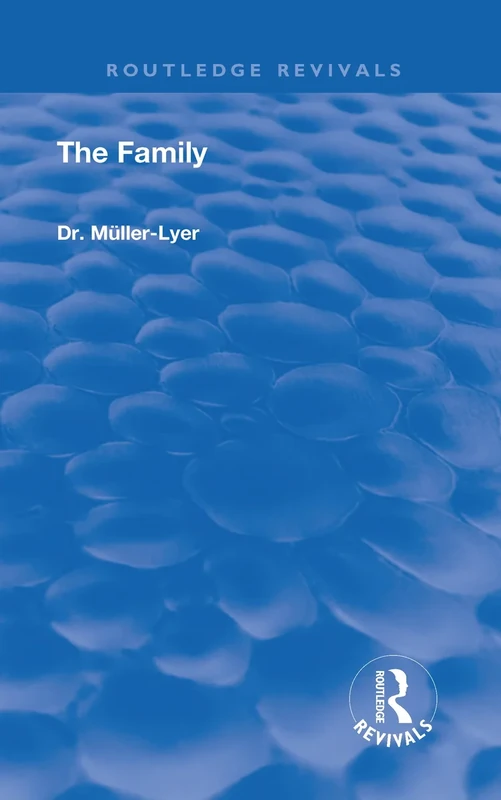 Revival: The Family (1931) (Routledge Revivals)