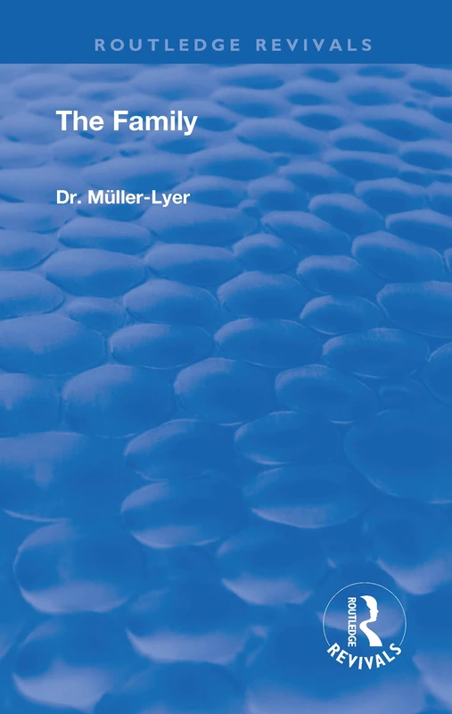 Revival: The Family (1931) (Routledge Revivals)