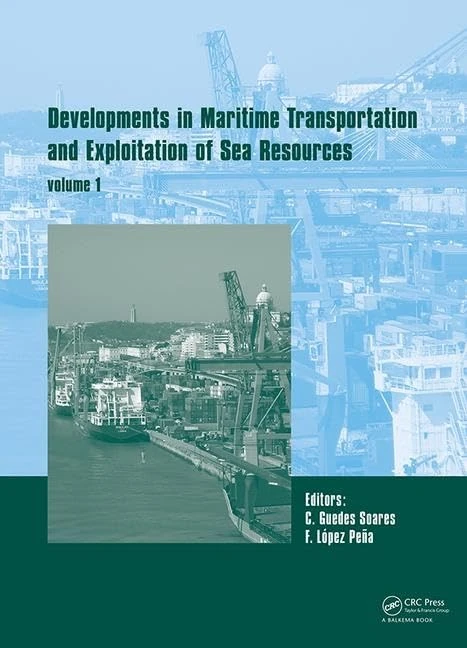 CRC Press Maritime Transportation and Sea Resources Volume 1