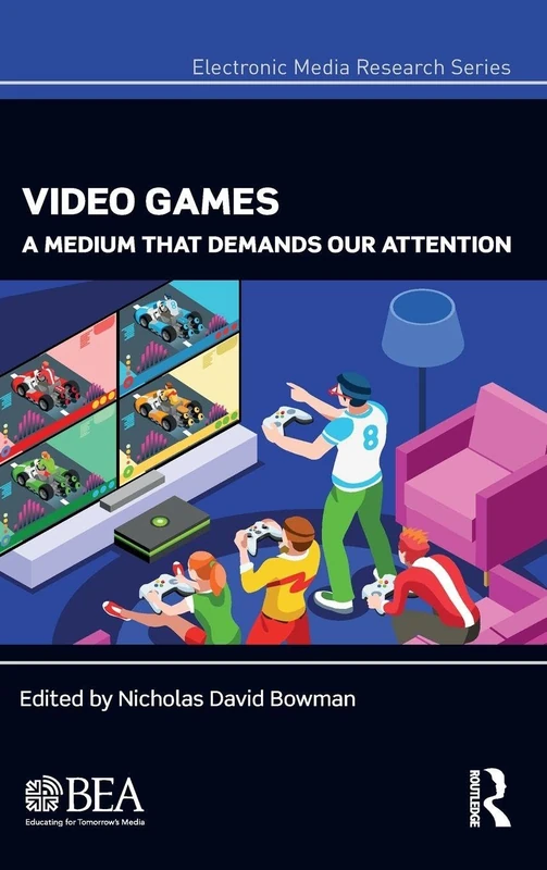 Routledge Video Games: A Medium That Demands Our Attention