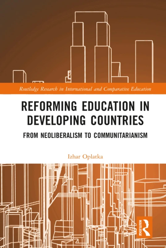 Routledge Reforming Education in Developing Countries Book