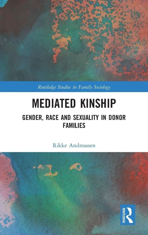 Mediated Kinship: Gender, Race and Sexuality - Routledge