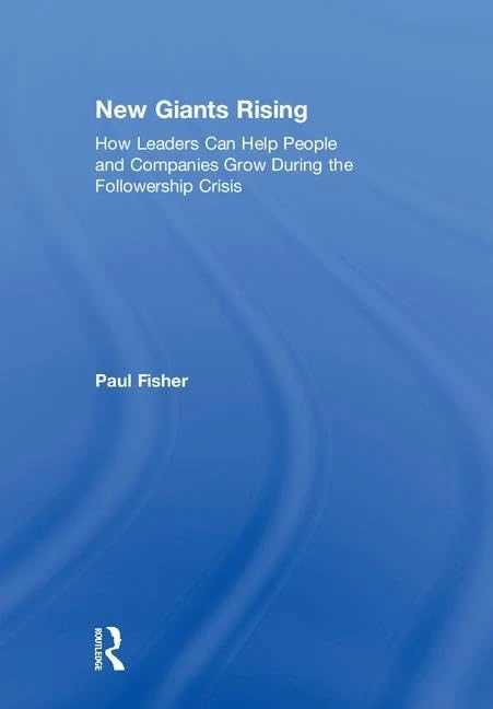 New Giants Rising - CRC Press Leadership and Growth Book