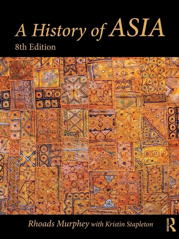 Routledge - A History of Asia - 8th Edition Textbook