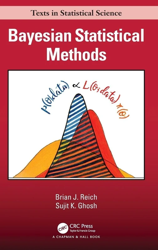 Bayesian Statistical Methods (Chapman & Hall/CRC Texts in Statistical Science)