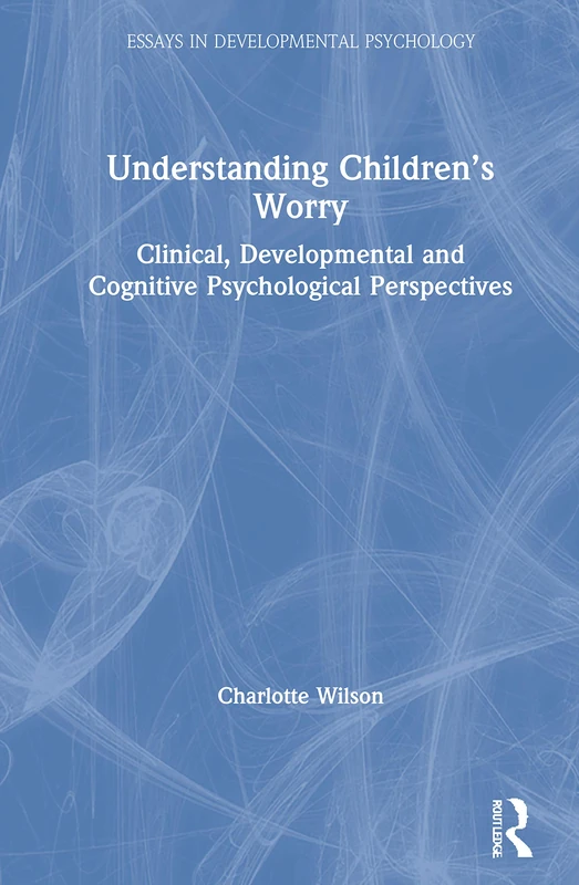 Routledge Understanding Children's Worry - Psychology Guide