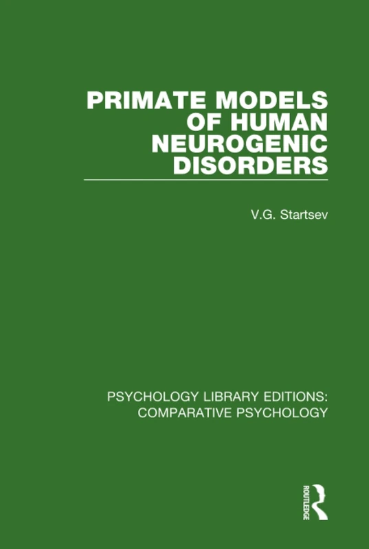 Routledge Primate Models of Human Neurogenic Disorders Book - Image 1