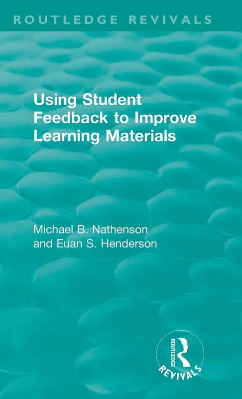 Routledge Using Student Feedback to Improve Learning Materials
