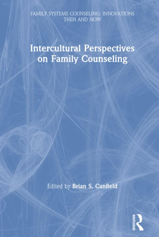 Routledge Intercultural Perspectives on Family Counseling Book