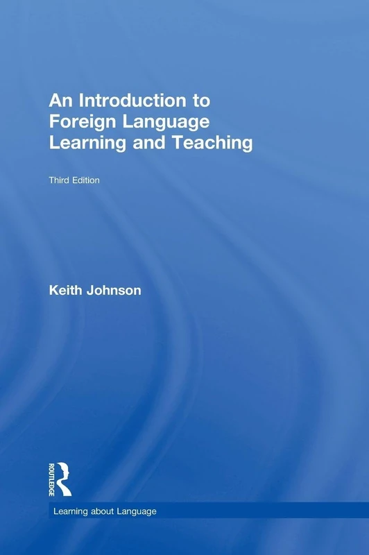 Routledge An Introduction to Foreign Language Learning and Teaching