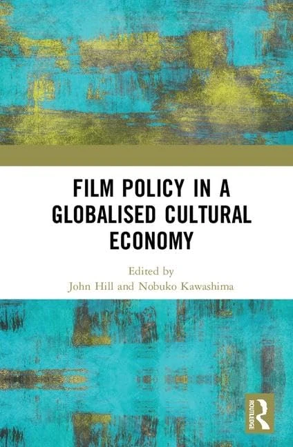 Routledge - Film Policy in a Globalised Cultural Economy