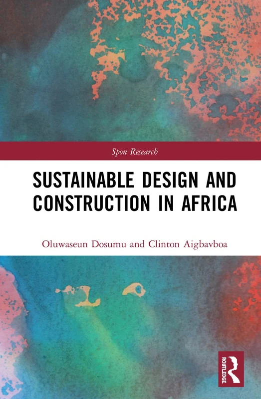 Sustainable Design and Construction in Africa: A System Dynamics Approach (Spon Research)