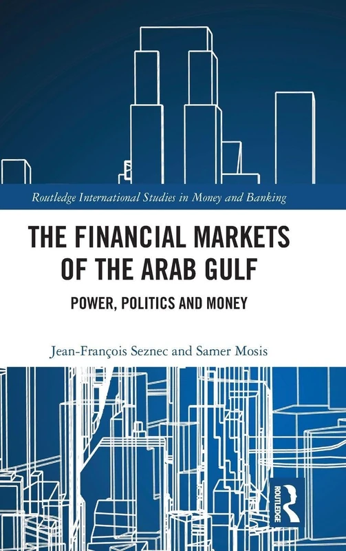 Routledge - Financial Markets of the Arab Gulf Book