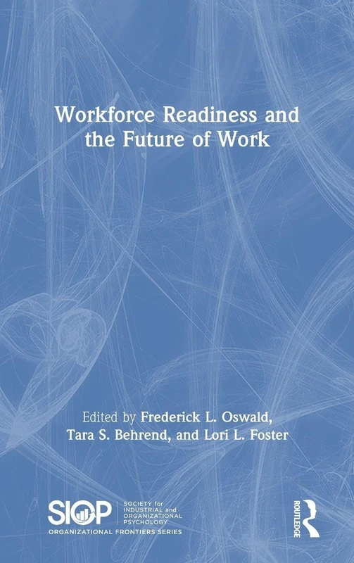 Routledge Workforce Readiness and the Future of Work Book