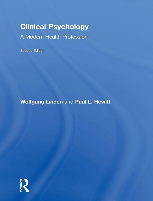Clinical Psychology: A Modern Health Profession
