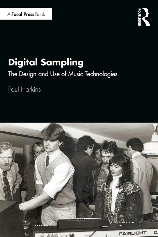 Digital Sampling: The Design and Use of Music Technologies - Image 1