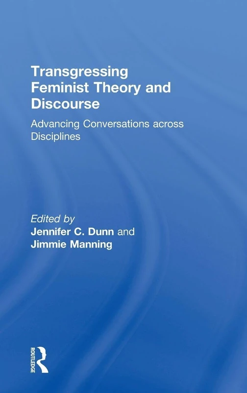 Routledge - Transgressing Feminist Theory and Discourse Book