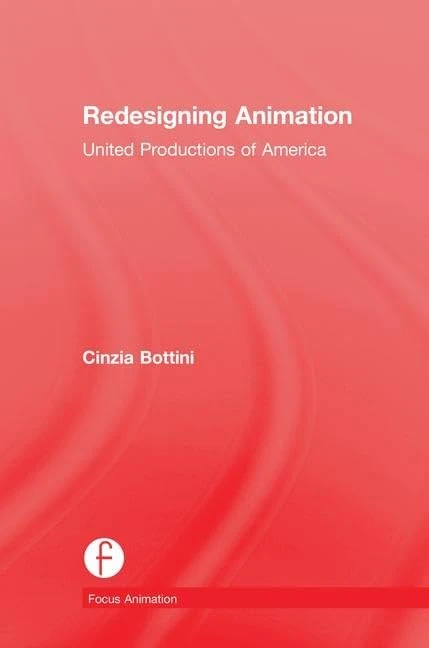 Redesigning Animation: United Productions of America (Focus Animation)