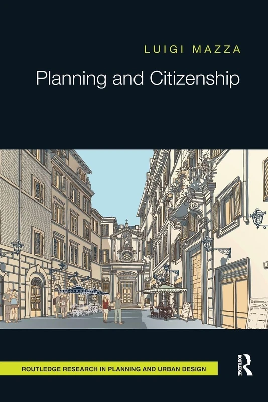 Planning and Citizenship (Routledge Research in Planning and Urban Design)