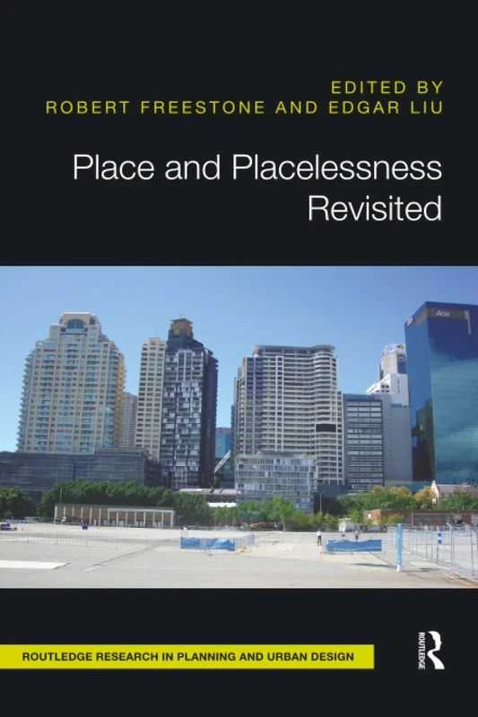 Place and Placelessness Revisited (Routledge Research in Planning and Urban Design)