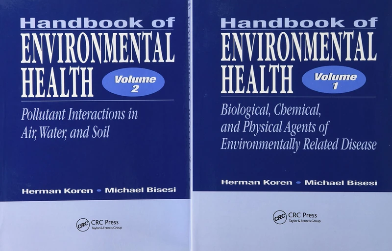 Handbook of Environmental Health, Two Volume Set