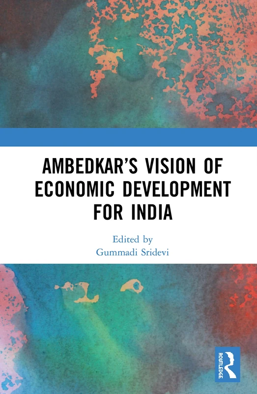 Ambedkar’s Vision of Economic Development for India