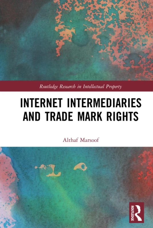Routledge Internet Intermediaries and Trade Mark Rights Book