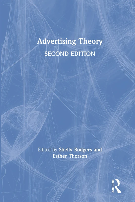 Routledge Advertising Theory - Communication Series Book