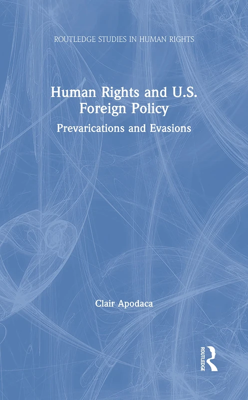 Routledge Human Rights and U.S. Foreign Policy - Academic Book